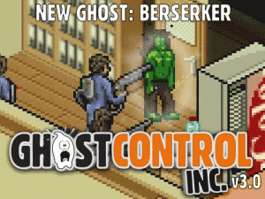 Neu in GhostControl Inc. 3.0: Der Berserker (Bildrechte: Bumblebee)